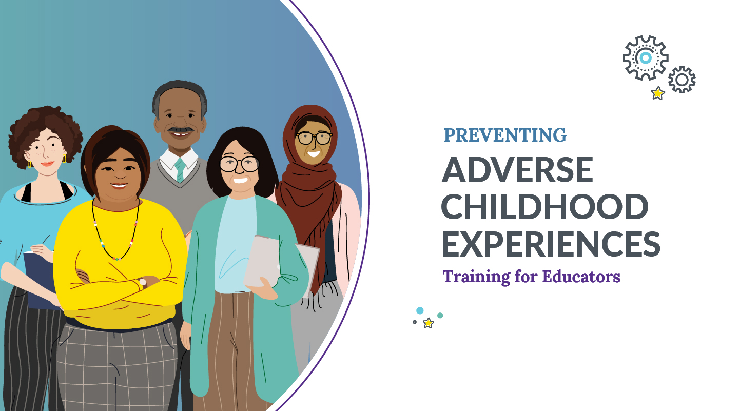 Preventing Adverse Childhood Experiences: Training for Educators logo